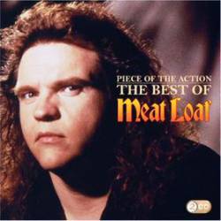 Meat Loaf : Piece of the Action : The Best of Meat Loaf
